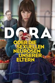 Poster Dora oder Die sexuellen Neurosen unserer Eltern