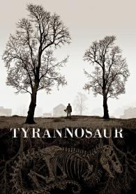 Poster Tyrannosaur - Eine Liebesgeschichte